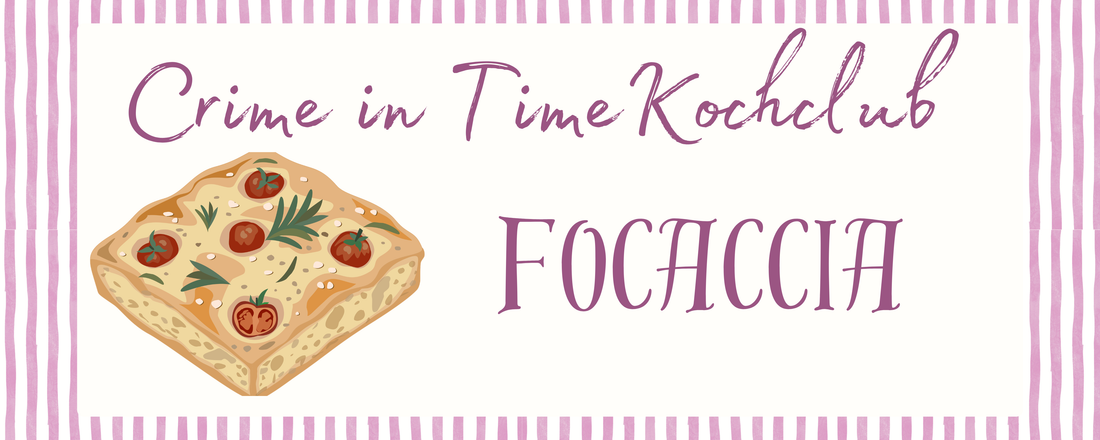Focaccia – Das Menü für „Florentische Leidenschaften“