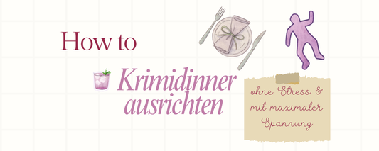Tipps für Krimidinner-Gastgeber