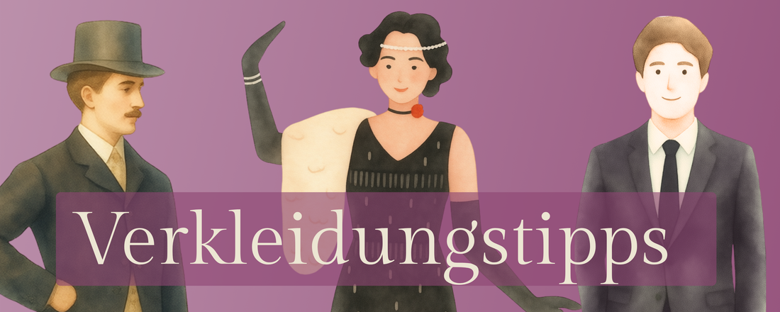 Verkleidungstipps für das Krimdinner „Die Emporkömmlinge von Paris“